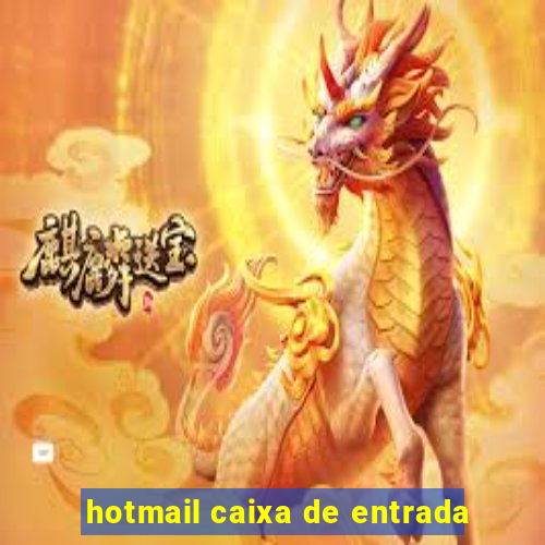 hotmail caixa de entrada